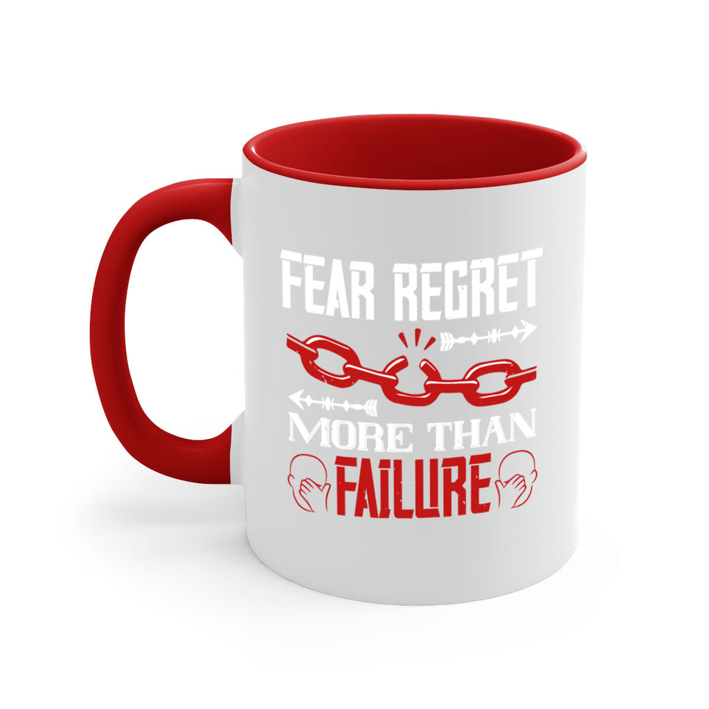 Fear regret more than failure Style 38#- dentist-Mug / Coffee Cup