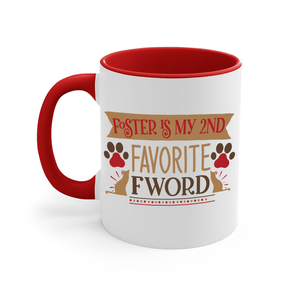 Foster is My nd Favorite FWord Style 11#- cat-Mug / Coffee Cup