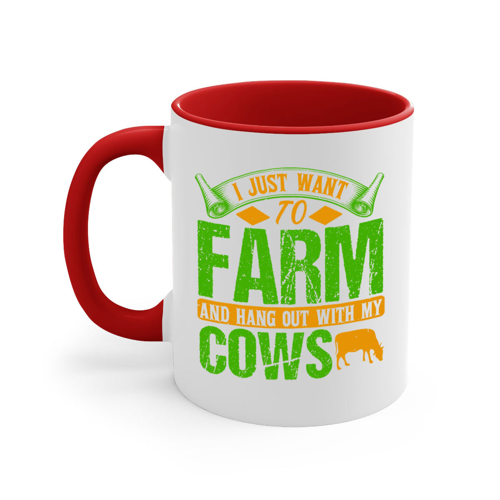 I just want to farm and hang out with cows 55#- Farm and garden-Mug / Coffee Cup