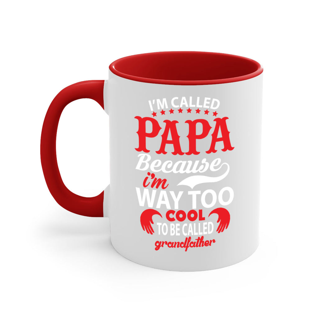 I’M CALLED PAPA 105#- grandpa-Mug / Coffee Cup