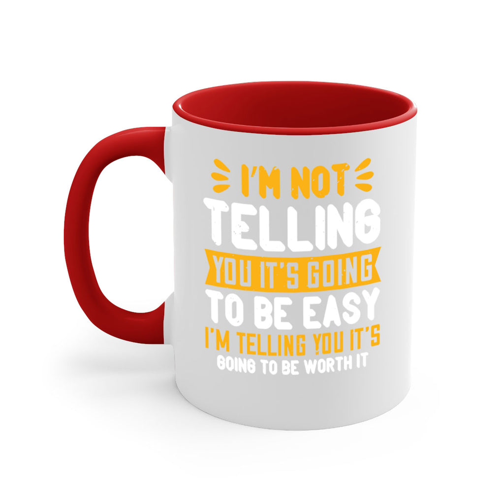 I’m not telling you it’s going to be easy Style 301#- nurse-Mug / Coffee Cup