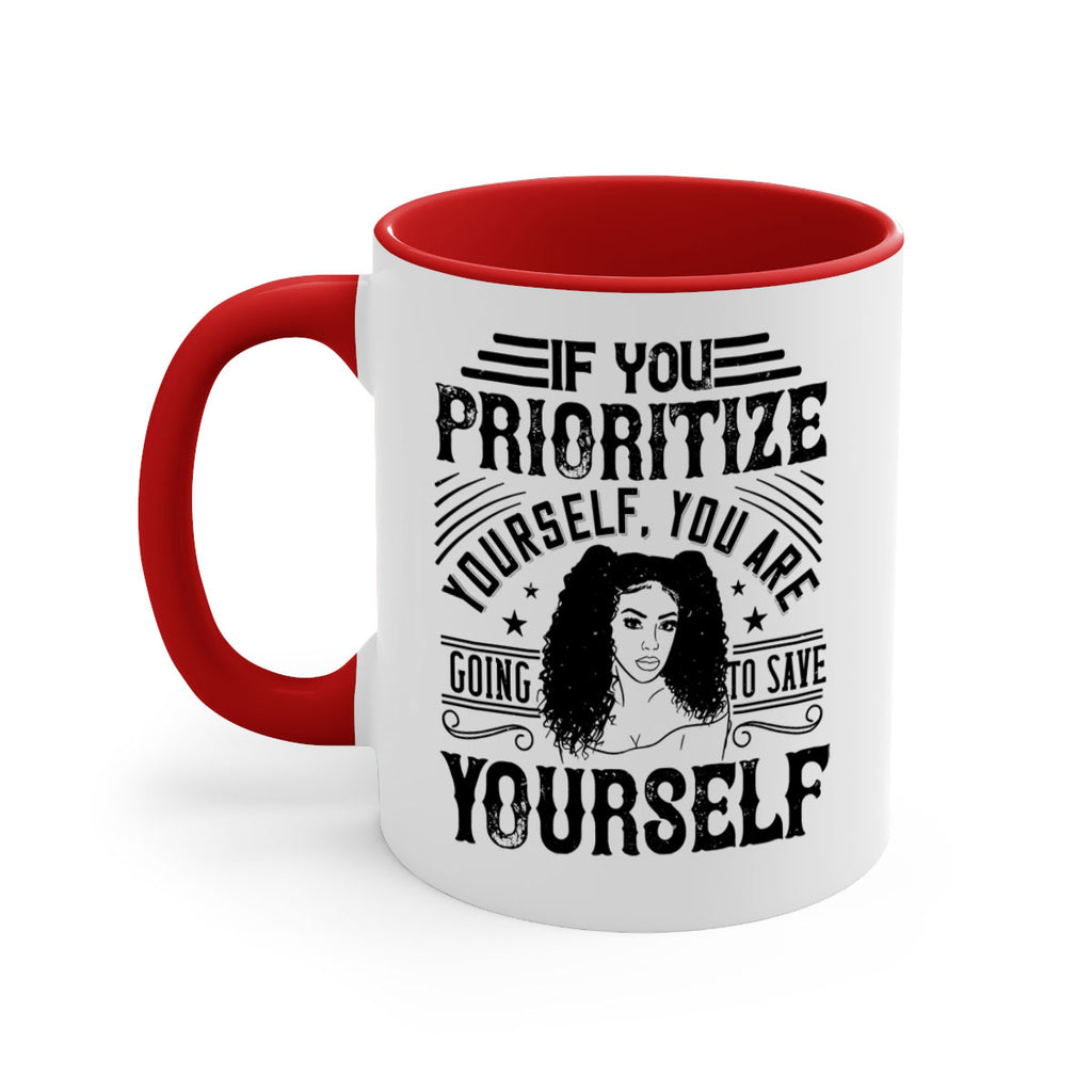 If you prioritize yourself you are going to save yourself Style 3#- Afro - Black-Mug / Coffee Cup