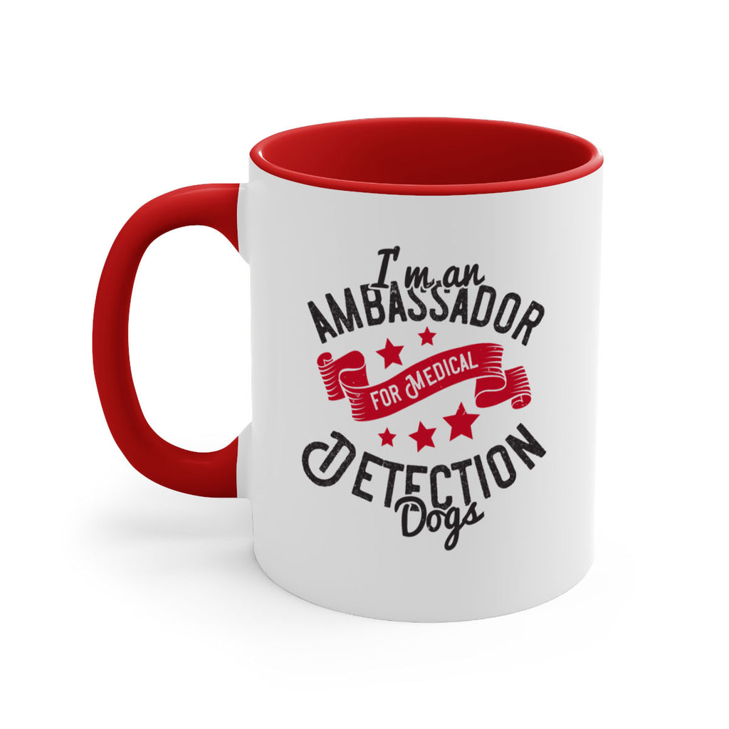 Im an ambassador for Medical Detection dogs Style 41#- medical-Mug / Coffee Cup