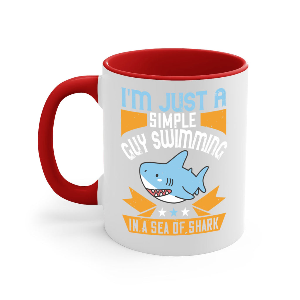 Im just a simple guy swimming in a sea of shark Style 74#- Shark-Fish-Mug / Coffee Cup
