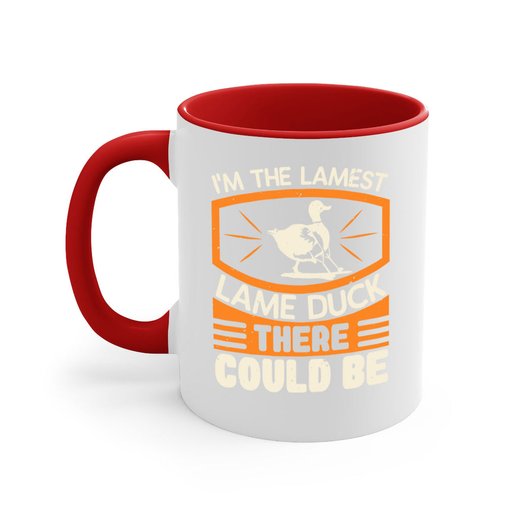 Im the lamest lame duck there could be Style 37#- duck-Mug / Coffee Cup