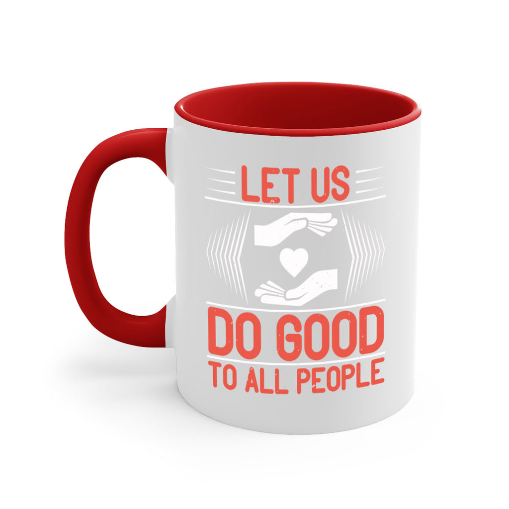 Let us do good to all people Style 42#-Volunteer-Mug / Coffee Cup
