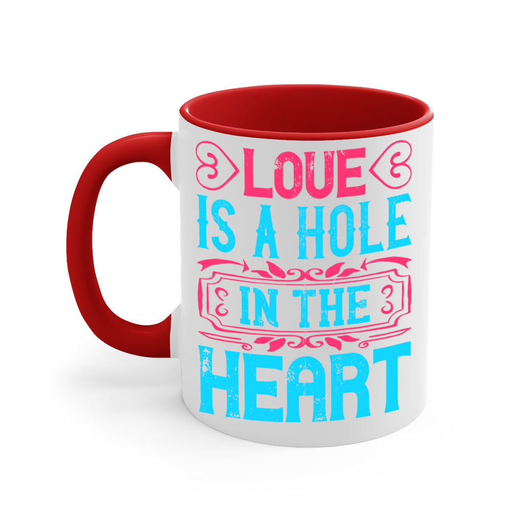 Love is a hole in the heart Style 31#- Dog-Mug / Coffee Cup
