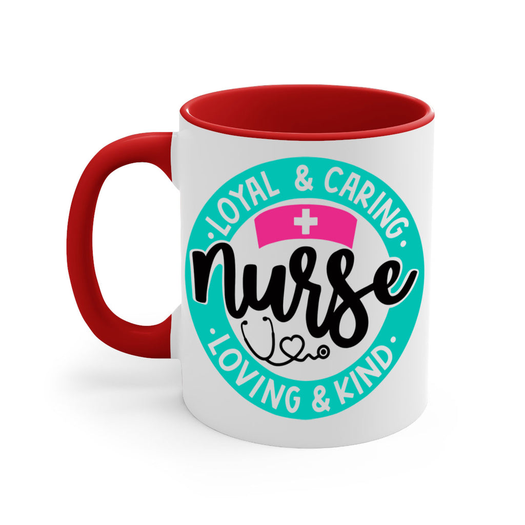 Loyal Caring Nurse Loving Kind Style Style 133#- nurse-Mug / Coffee Cup