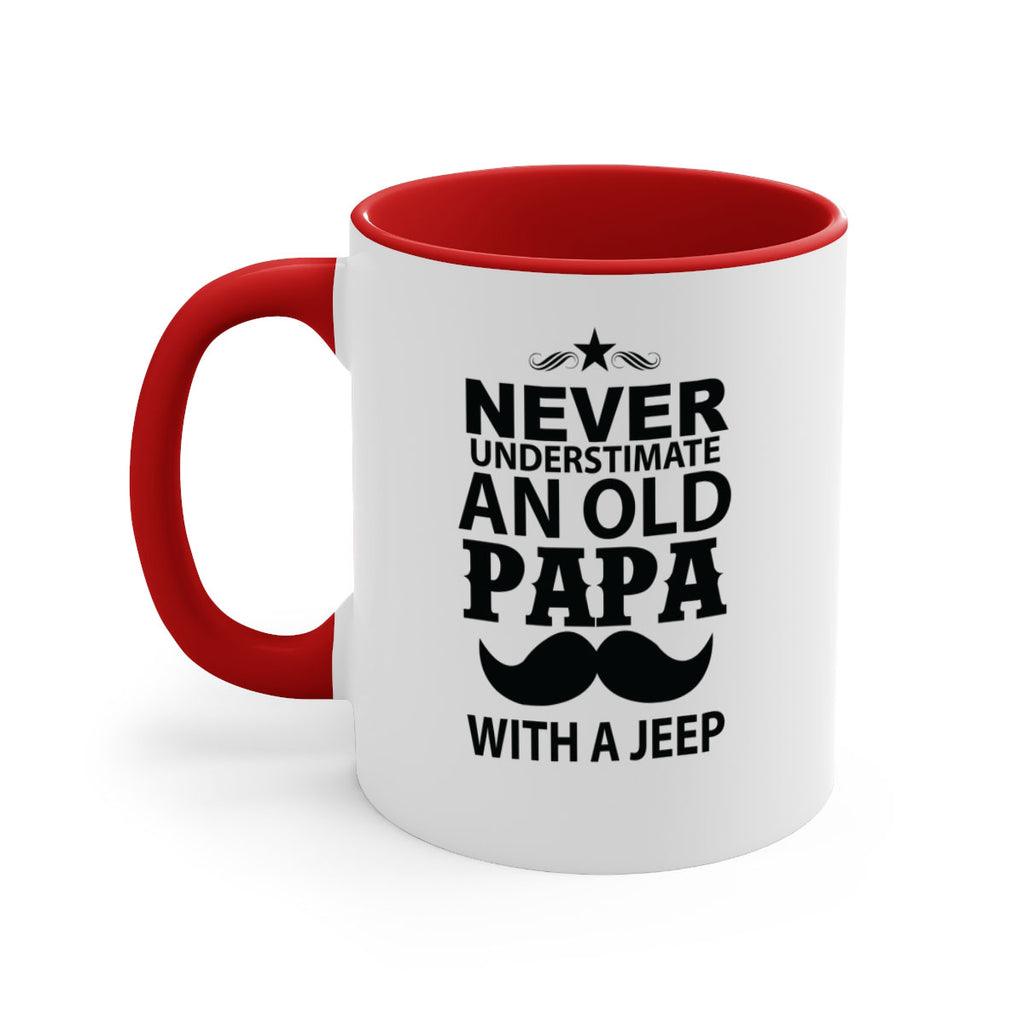 Never Understimate and old papa 119#- grandpa-Mug / Coffee Cup