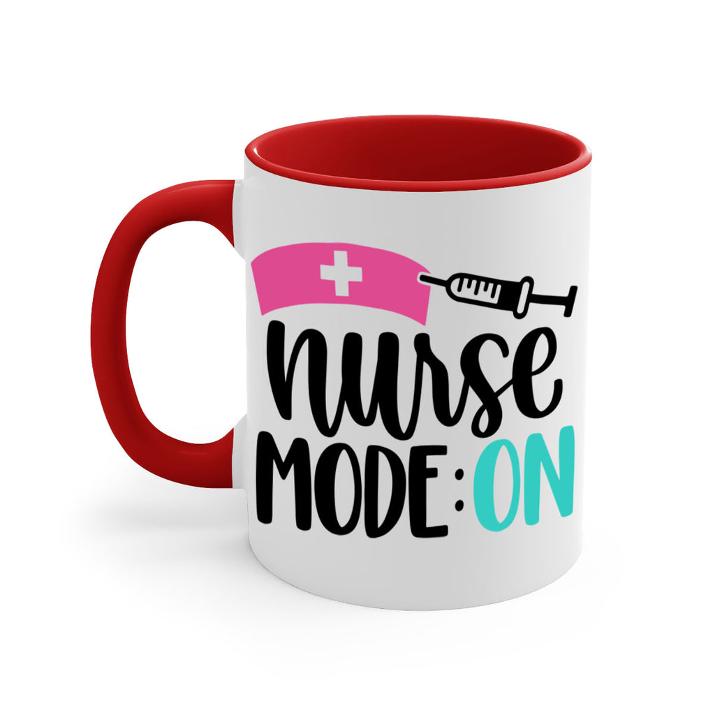 Nurse Mode ON Style Style 102#- nurse-Mug / Coffee Cup