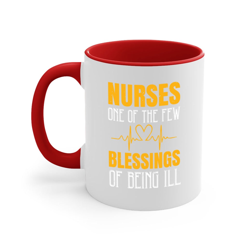 Nurses — one of the few blessings of being ill Style 278#- nurse-Mug / Coffee Cup