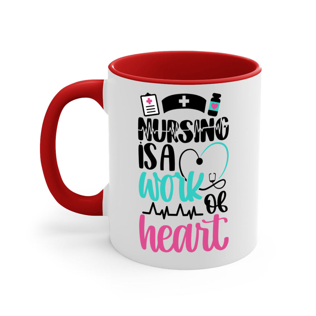 Nursing Is a Work of Heart Style Style 72#- nurse-Mug / Coffee Cup