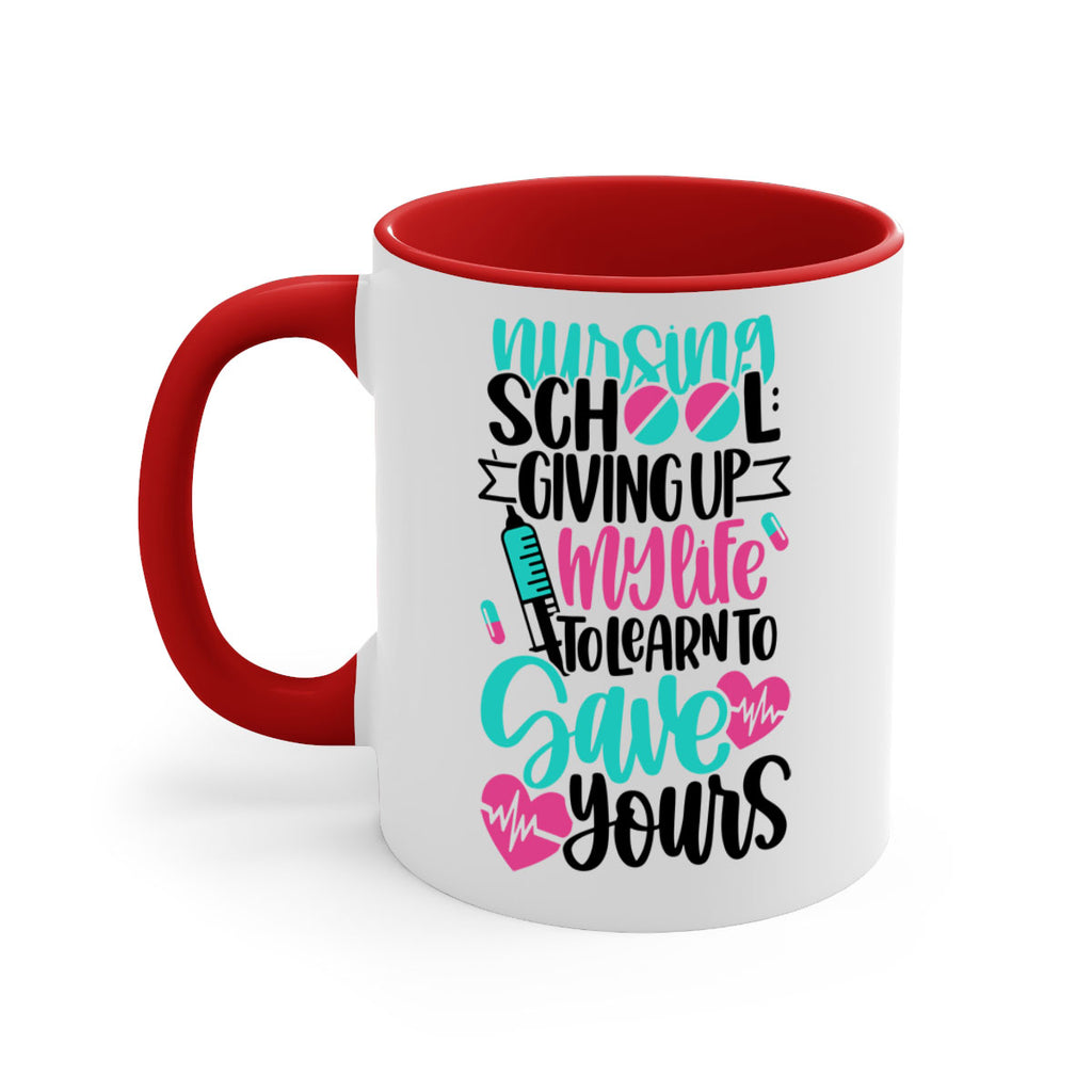 Nursing School Giving Style Style 66#- nurse-Mug / Coffee Cup