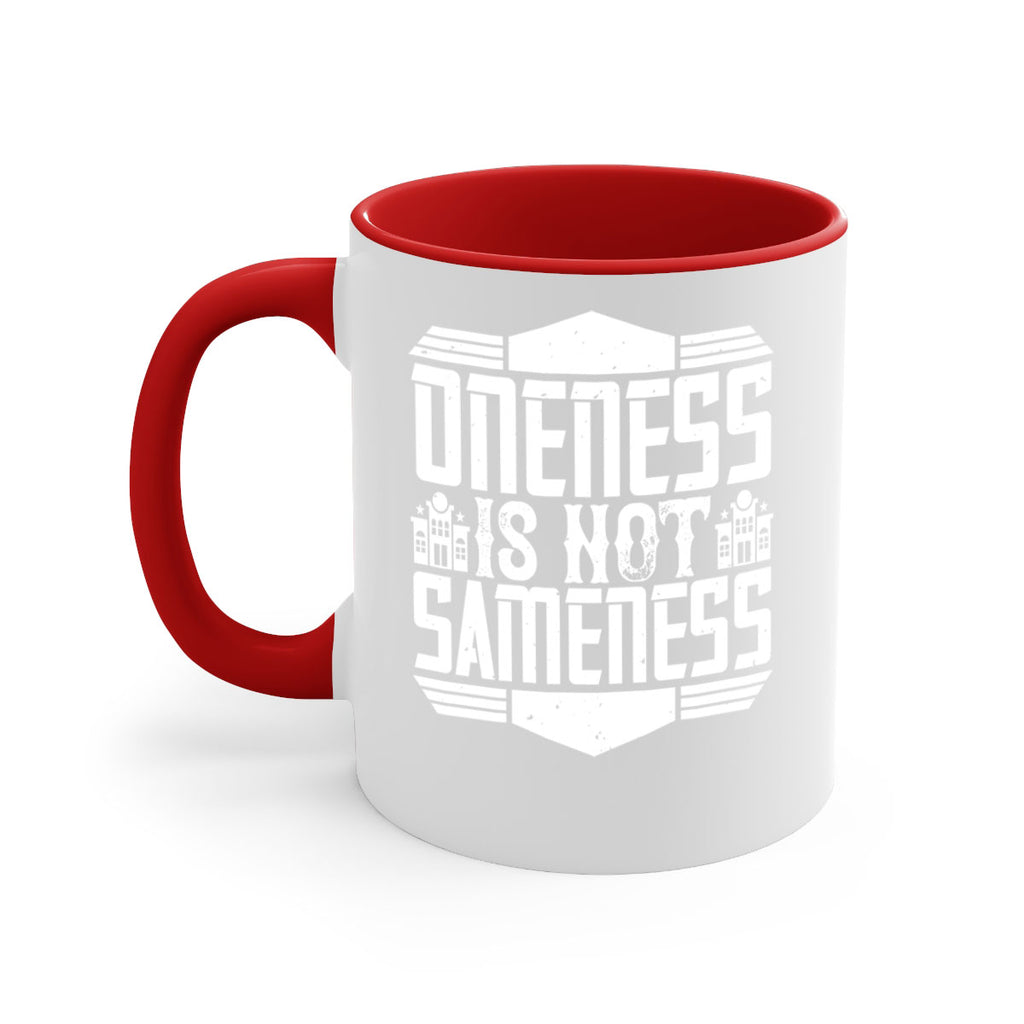 Oneness is not sameness Style 22#- Architect-Mug / Coffee Cup