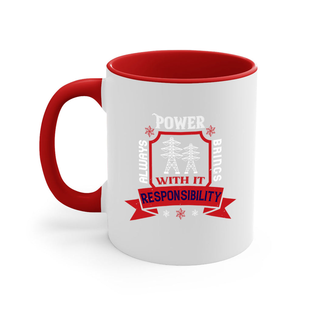 Power always brings with it responsibility Style 21#- electrician-Mug / Coffee Cup