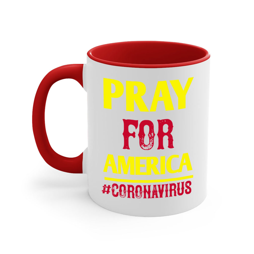 Pray For America Style 8#- corona virus-Mug / Coffee Cup