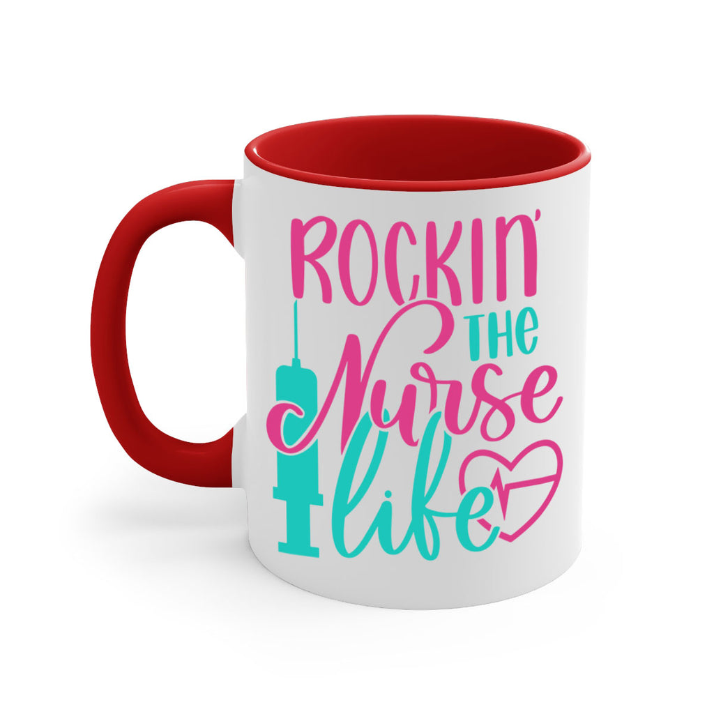 Rockin The Nurse Life Style Style 55#- nurse-Mug / Coffee Cup