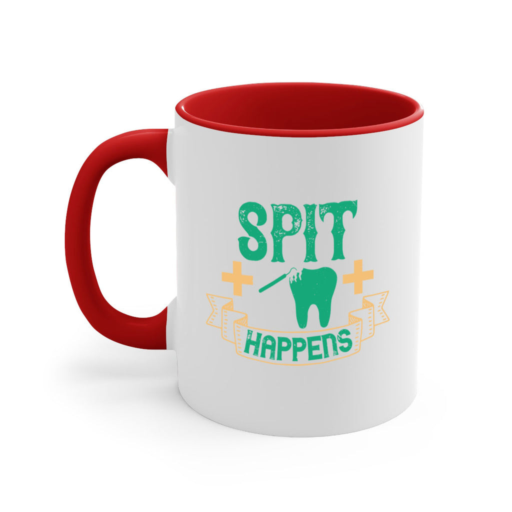 Spit happens Style 19#- dentist-Mug / Coffee Cup