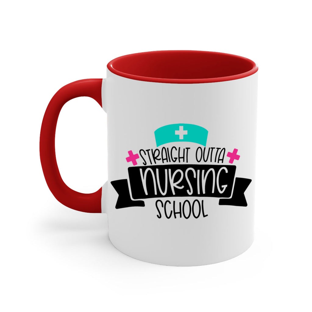 Straight Outta Nursing School Style Style 27#- nurse-Mug / Coffee Cup
