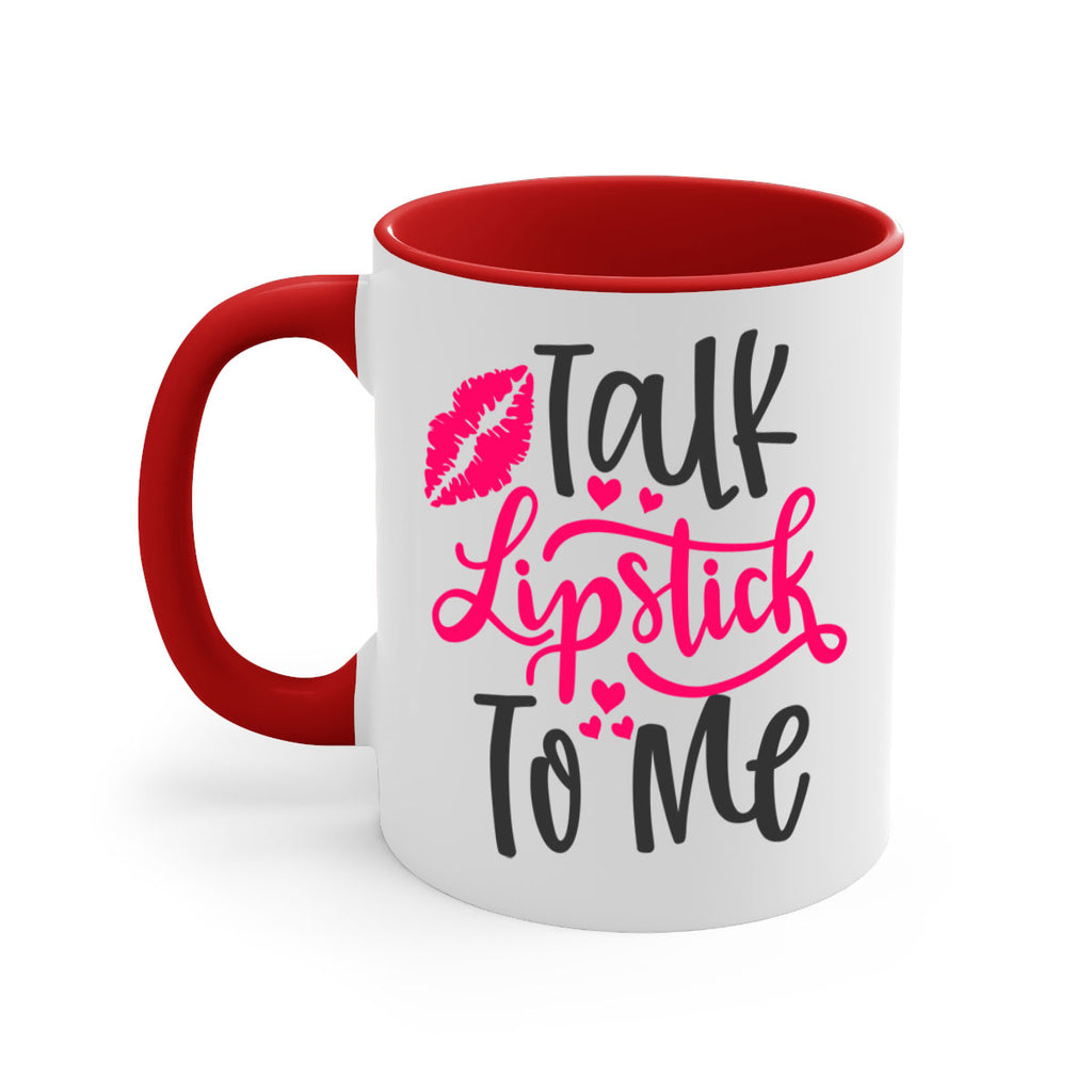 Talk Lipstick To Me Style 217#- makeup-Mug / Coffee Cup
