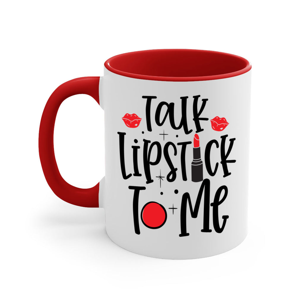 Talk Lipstick To Me Style 218#- makeup-Mug / Coffee Cup