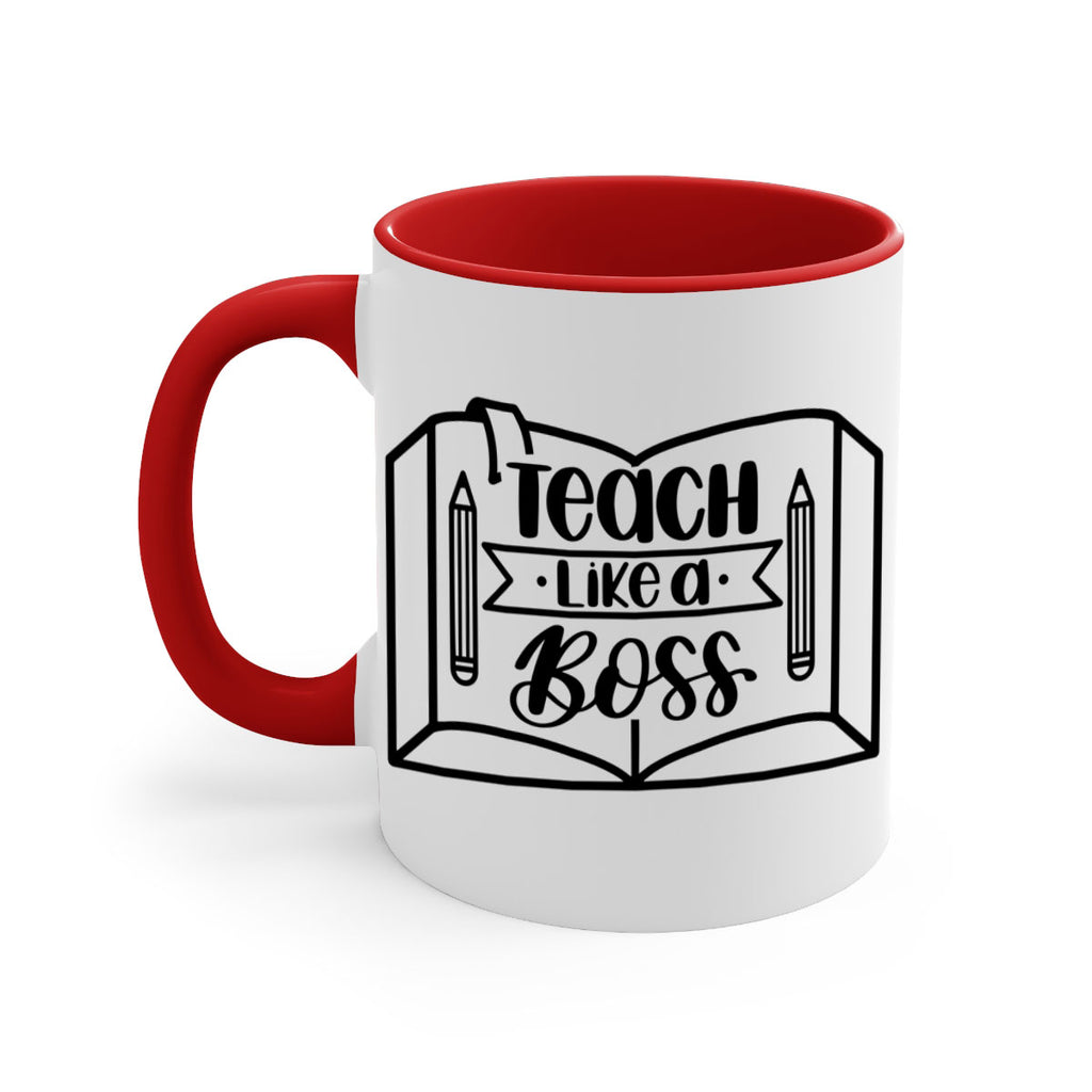 Teach Like A Boss Style 54#- teacher-Mug / Coffee Cup