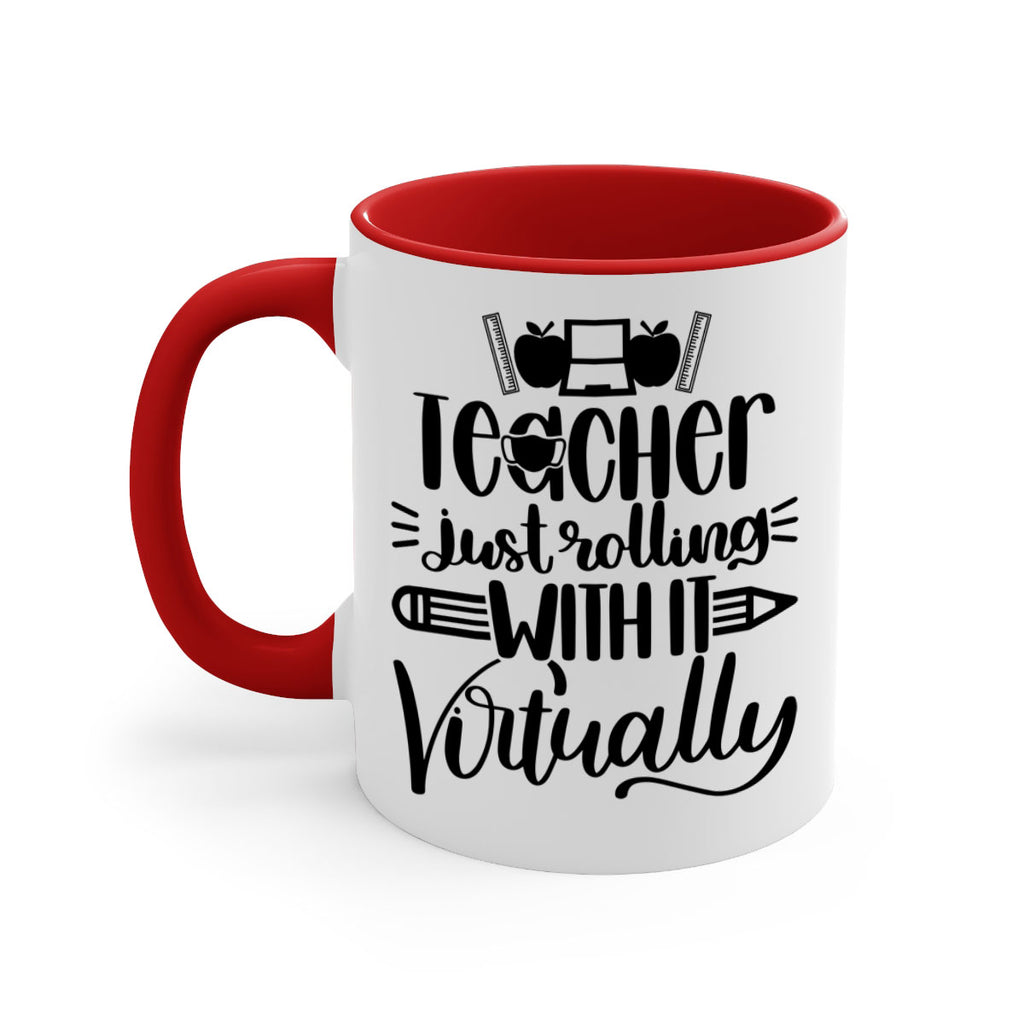 Teacher Just Rolling Style 53#- teacher-Mug / Coffee Cup