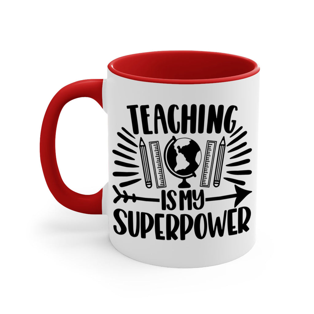 Teaching Is My Superpower Style 39#- teacher-Mug / Coffee Cup