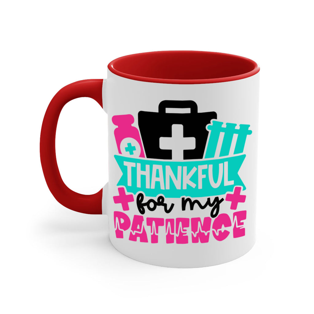 Thankful For My Patience Style Style 22#- nurse-Mug / Coffee Cup