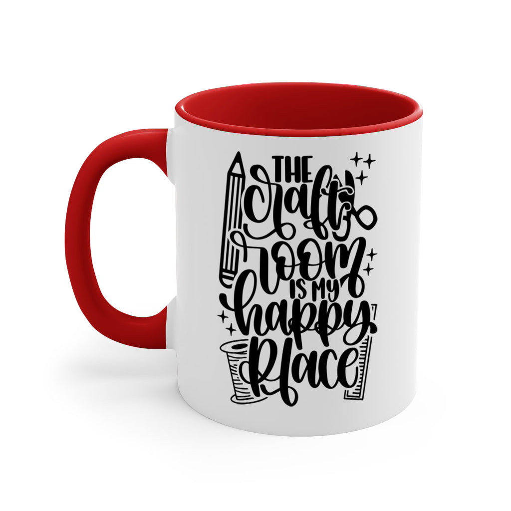 The Craft Room Is My Happy Place 4#- crafting-Mug / Coffee Cup