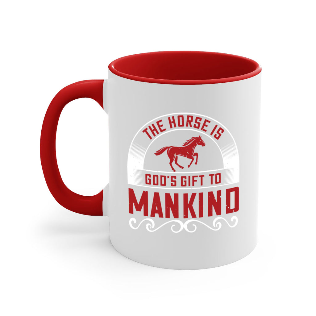 The horse is Gods gift to mankind Style 20#- horse-Mug / Coffee Cup