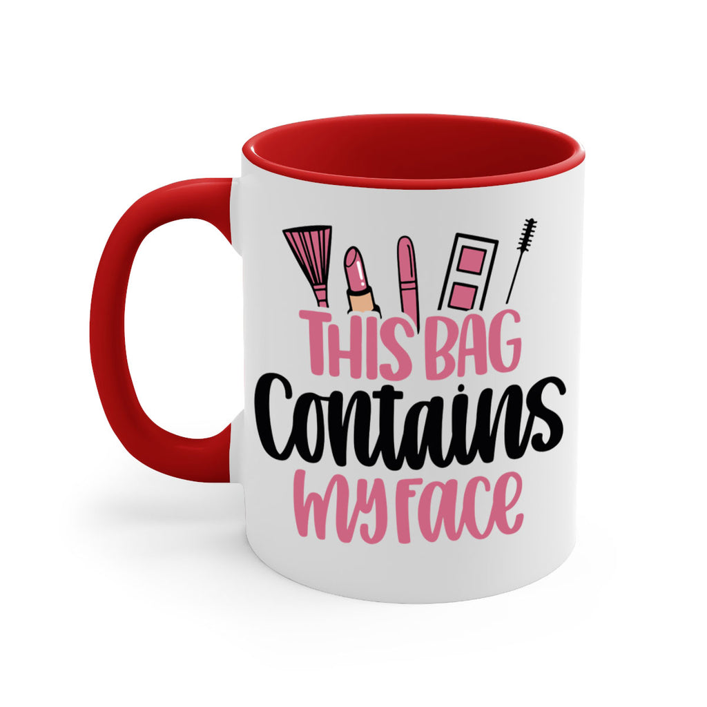 This Bag Contains My Face Style 14#- makeup-Mug / Coffee Cup