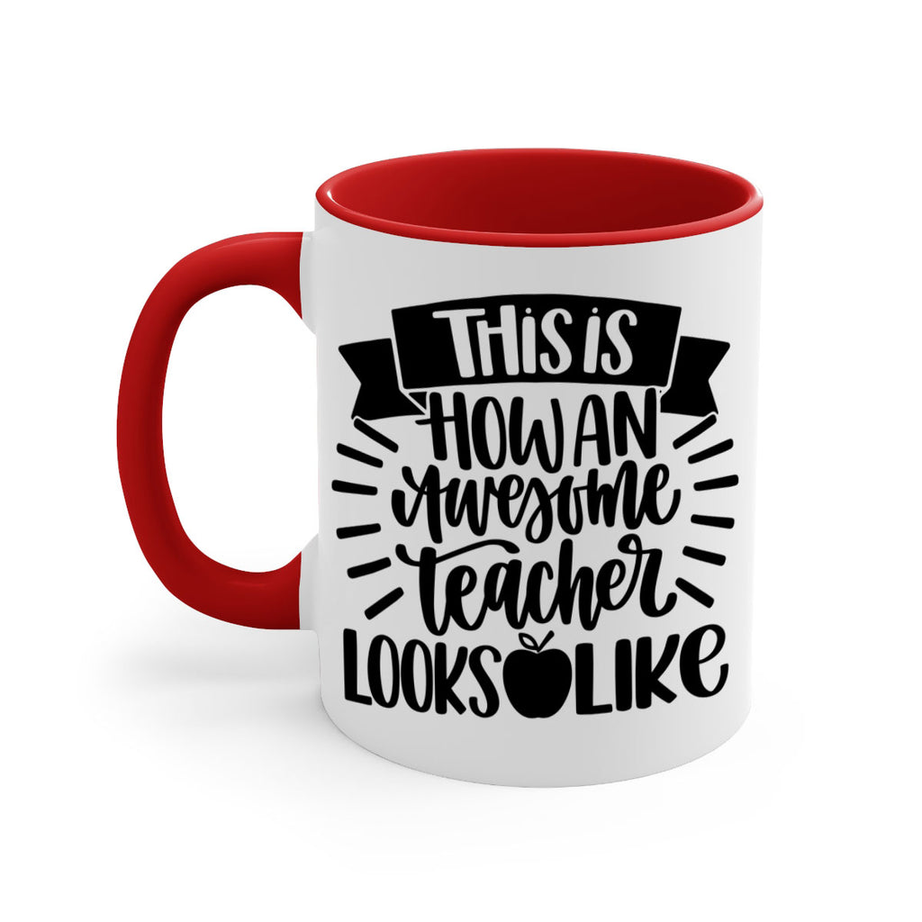 This Is How An Awesome Style 34#- teacher-Mug / Coffee Cup