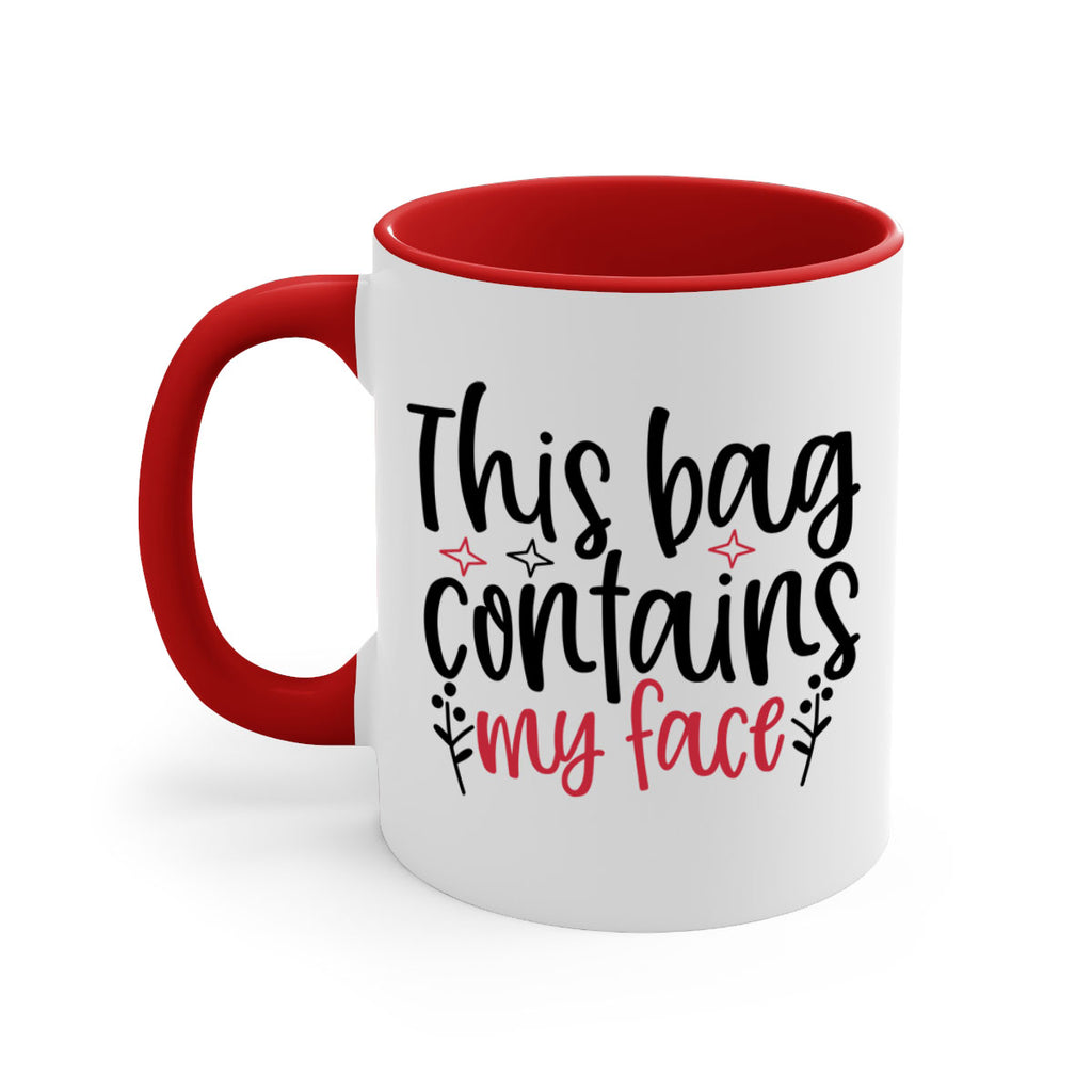 This bag contains my face Design Style 216#- makeup-Mug / Coffee Cup