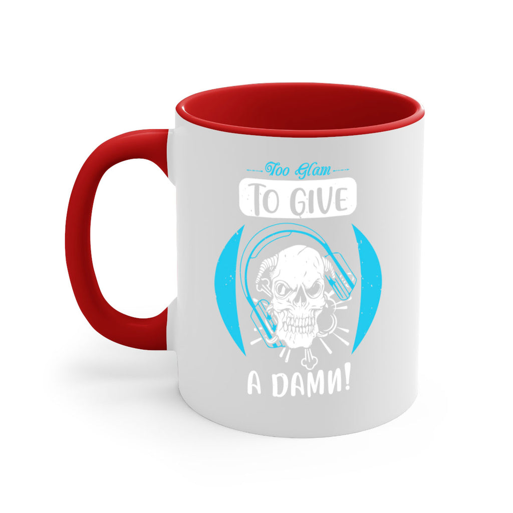 Too glam to give a damn Style 176#- makeup-Mug / Coffee Cup