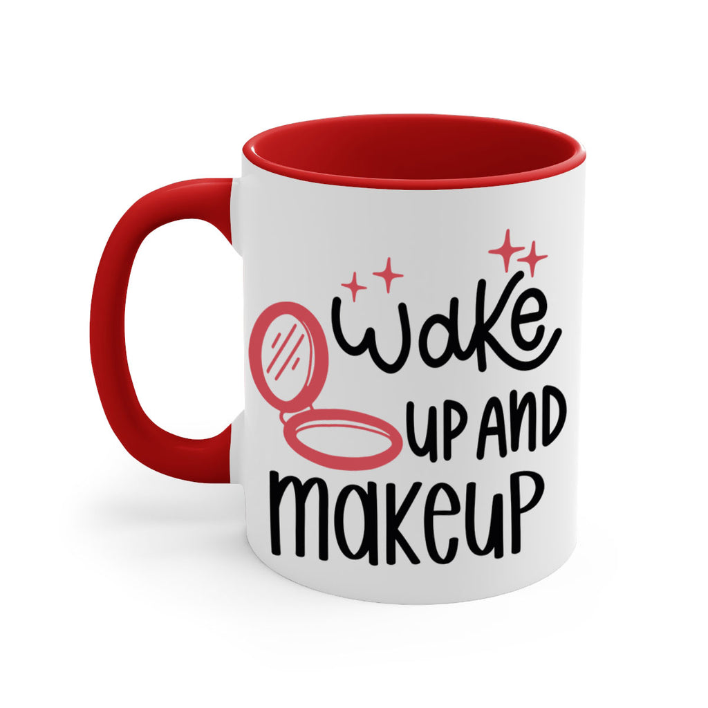 Wake up and Makeup Style 7#- makeup-Mug / Coffee Cup