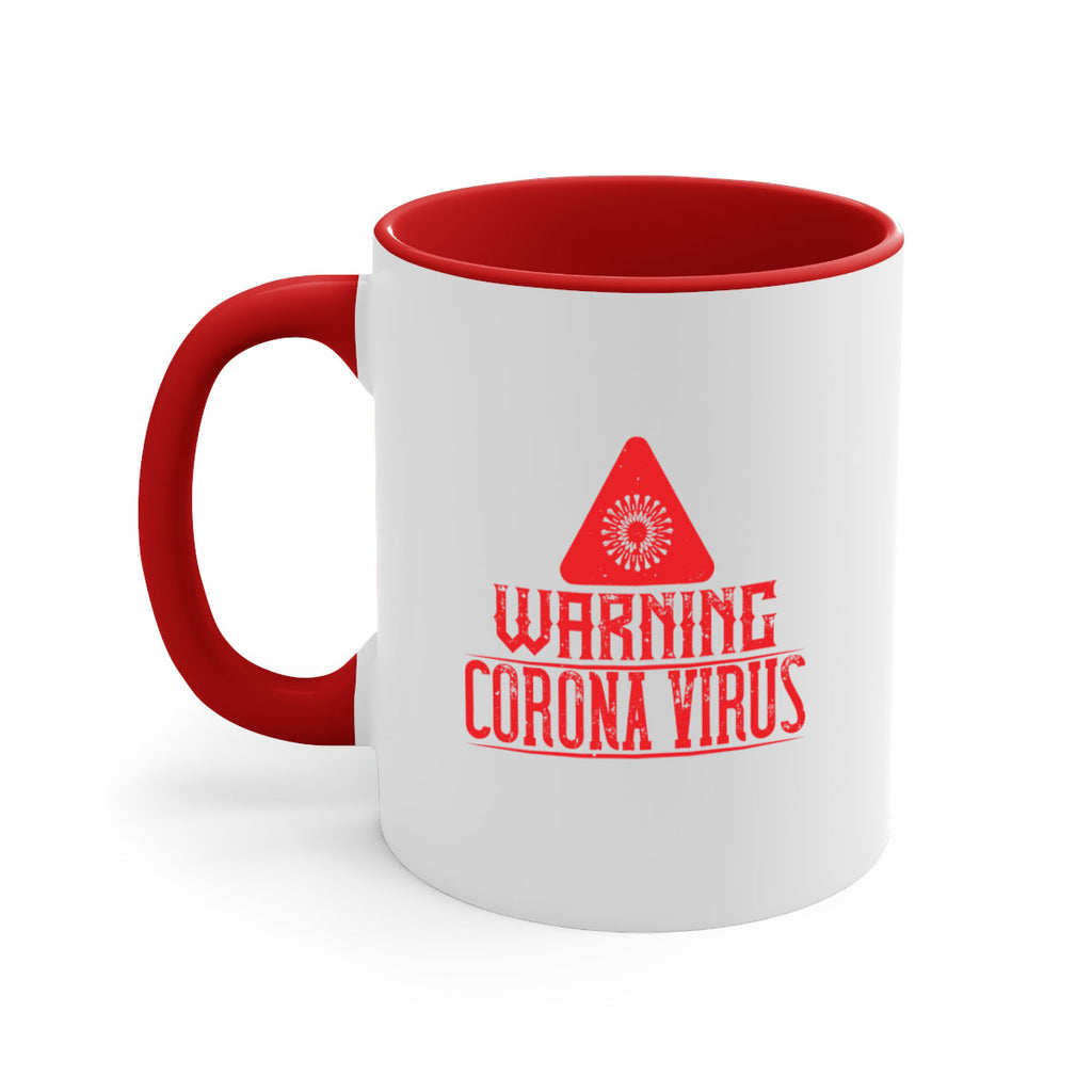 Warning corona virus one Style 18#- corona virus-Mug / Coffee Cup