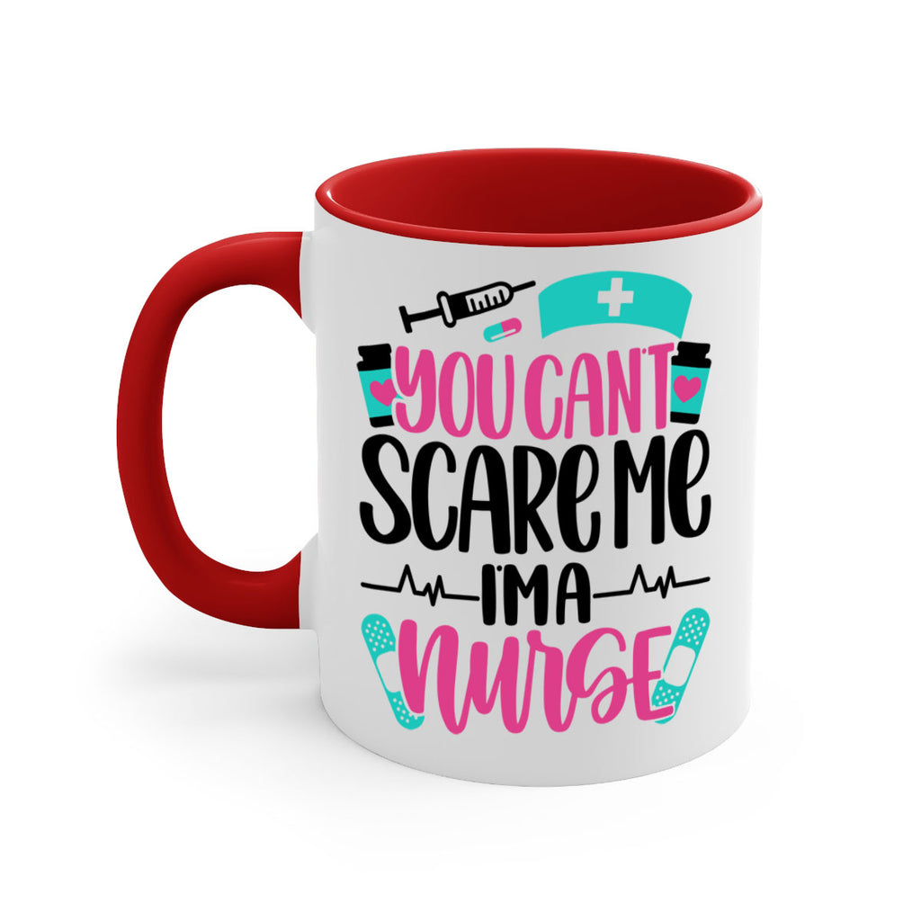 You Can∩t Scare Me Style Style 1#- nurse-Mug / Coffee Cup