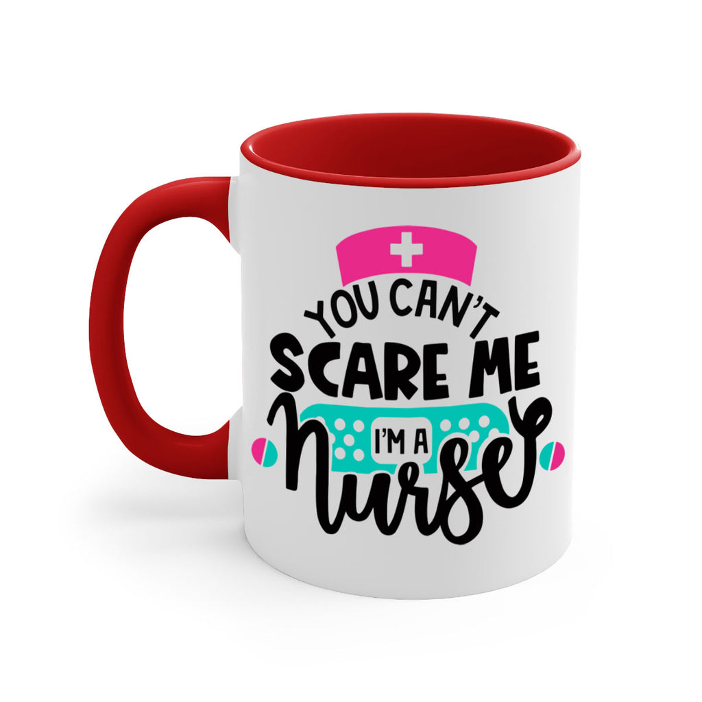 You Cant Scare Me Im A Nurse Style Style 2#- nurse-Mug / Coffee Cup