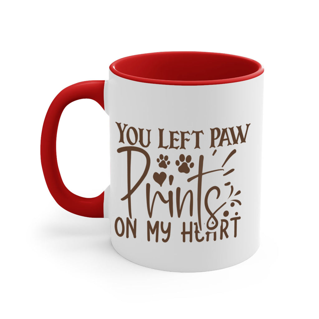 You Left Paw Prints On My Heart Style 53#- Dog-Mug / Coffee Cup