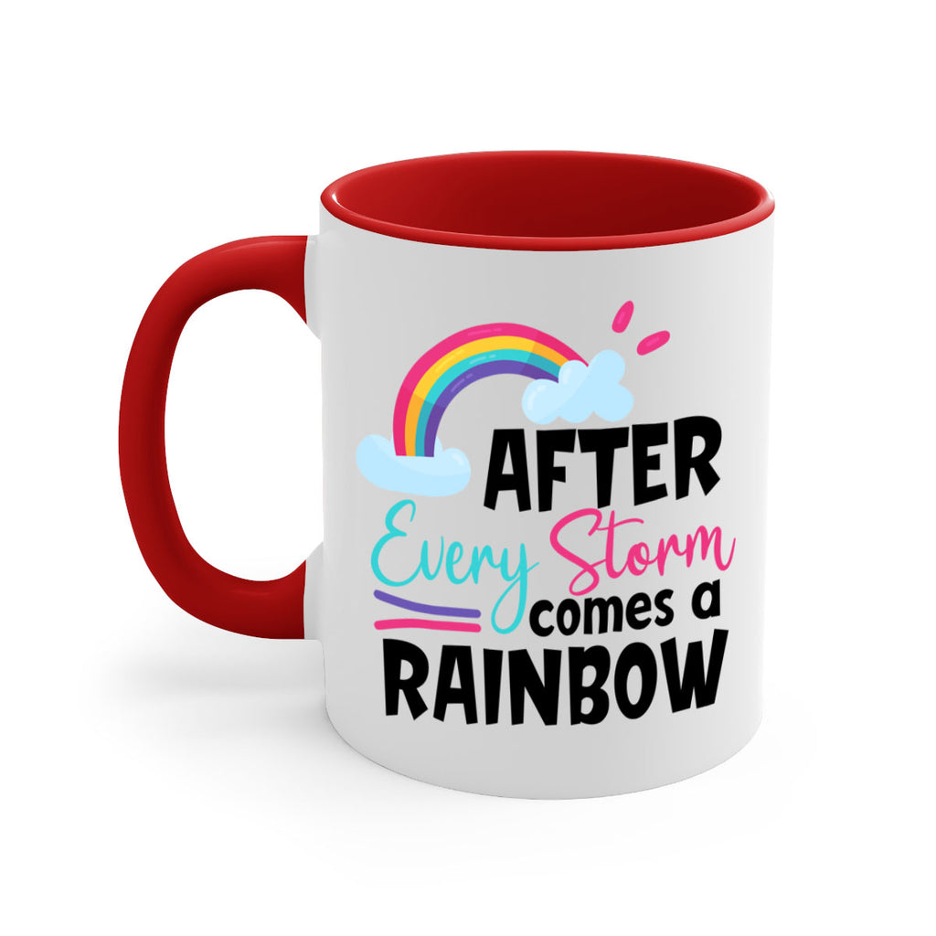 after every storm comes a rainbow Style 291#- baby2-Mug / Coffee Cup