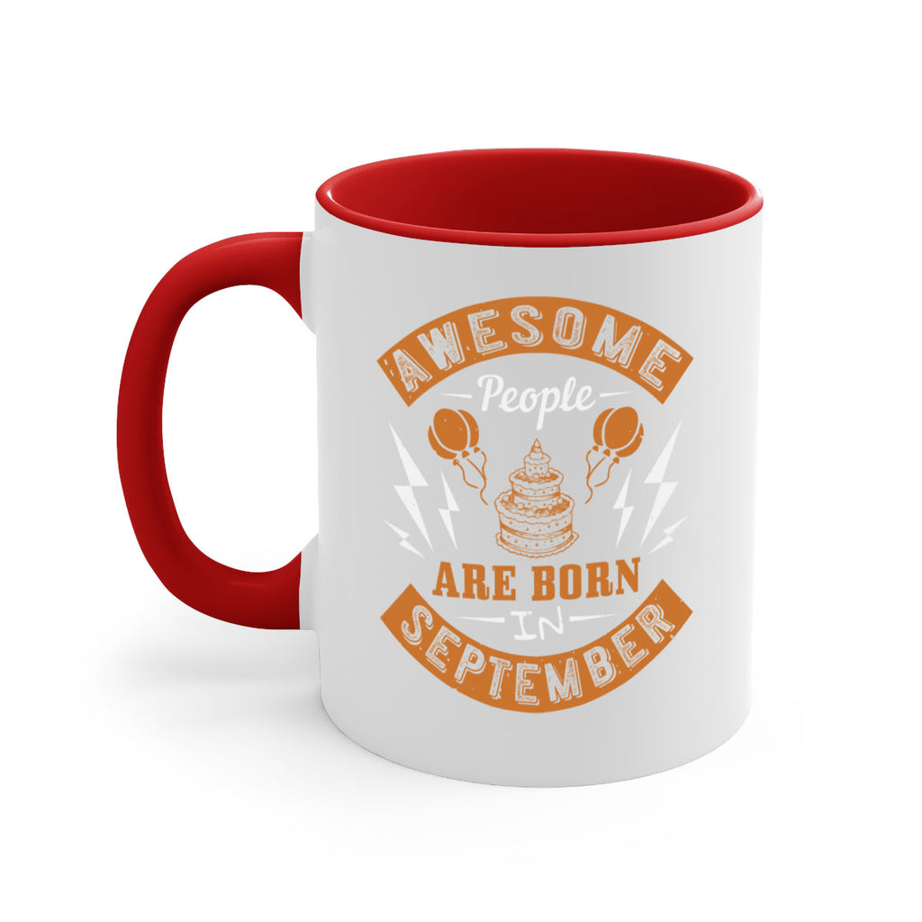 awesome people are born in September Style 17#- birthday-Mug / Coffee Cup