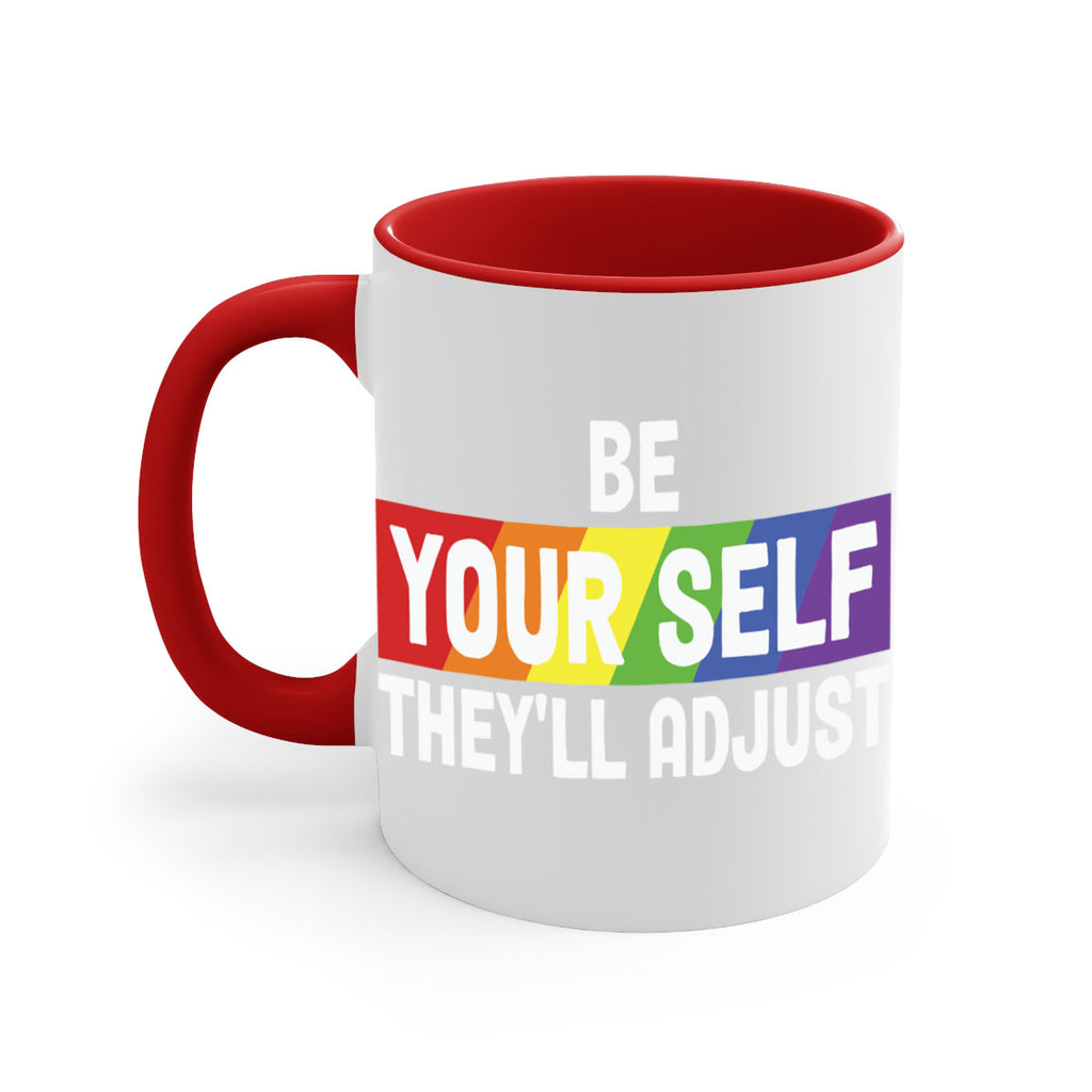 be yourself theyll adjust rainbow lgbt 160#- lgbt-Mug / Coffee Cup