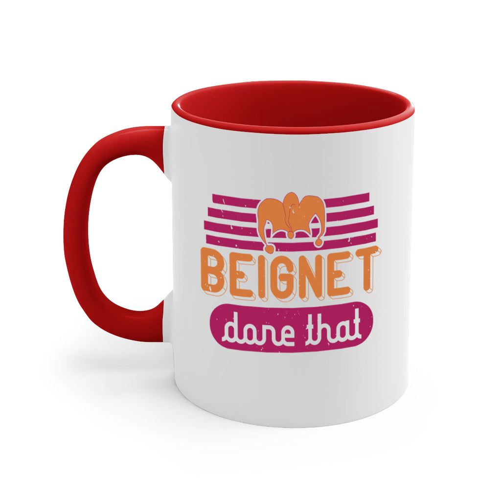 beignet done that 26#- mardi gras-Mug / Coffee Cup