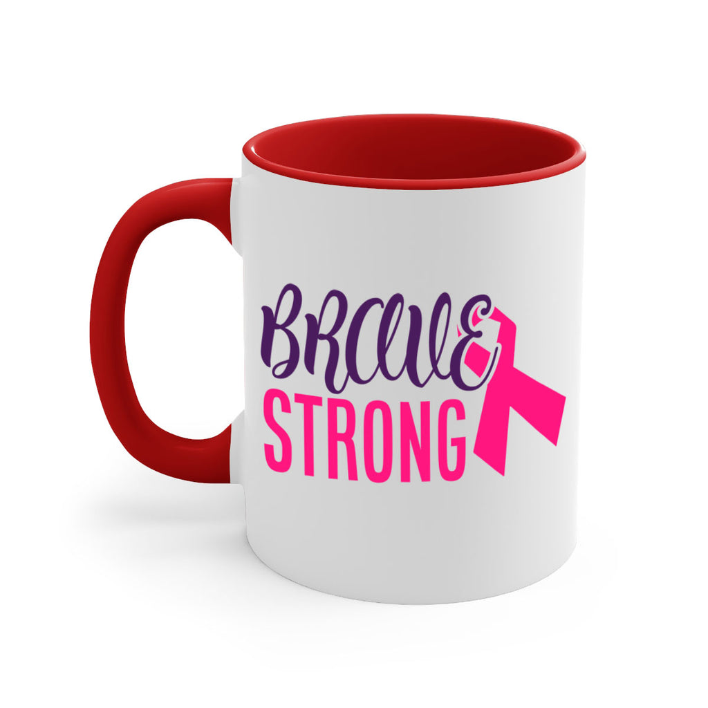 brave strong Style 15#- breast cancer-Mug / Coffee Cup