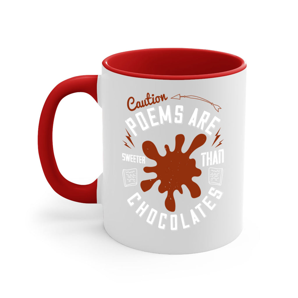 caution poems are sweeter than chocolates 2#- chocolate-Mug / Coffee Cup