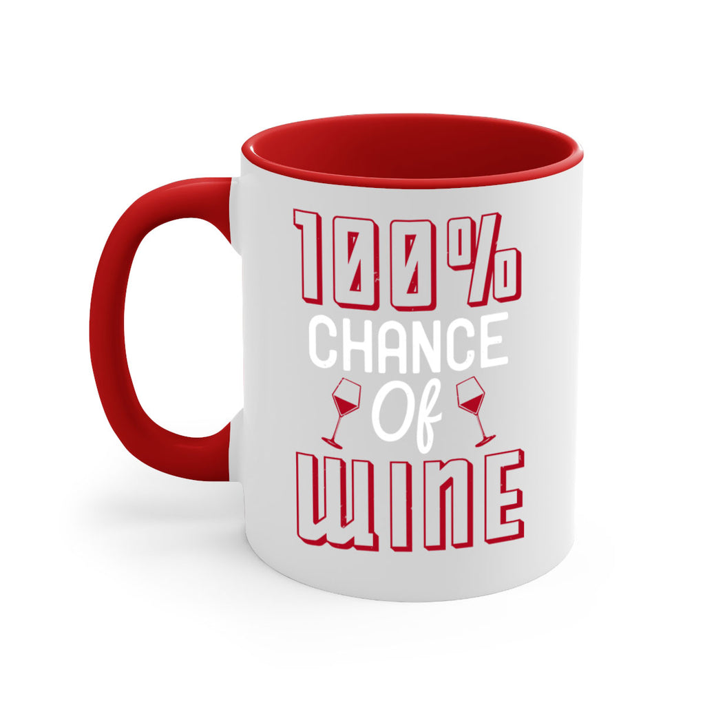 chance of wine 219#- wine-Mug / Coffee Cup