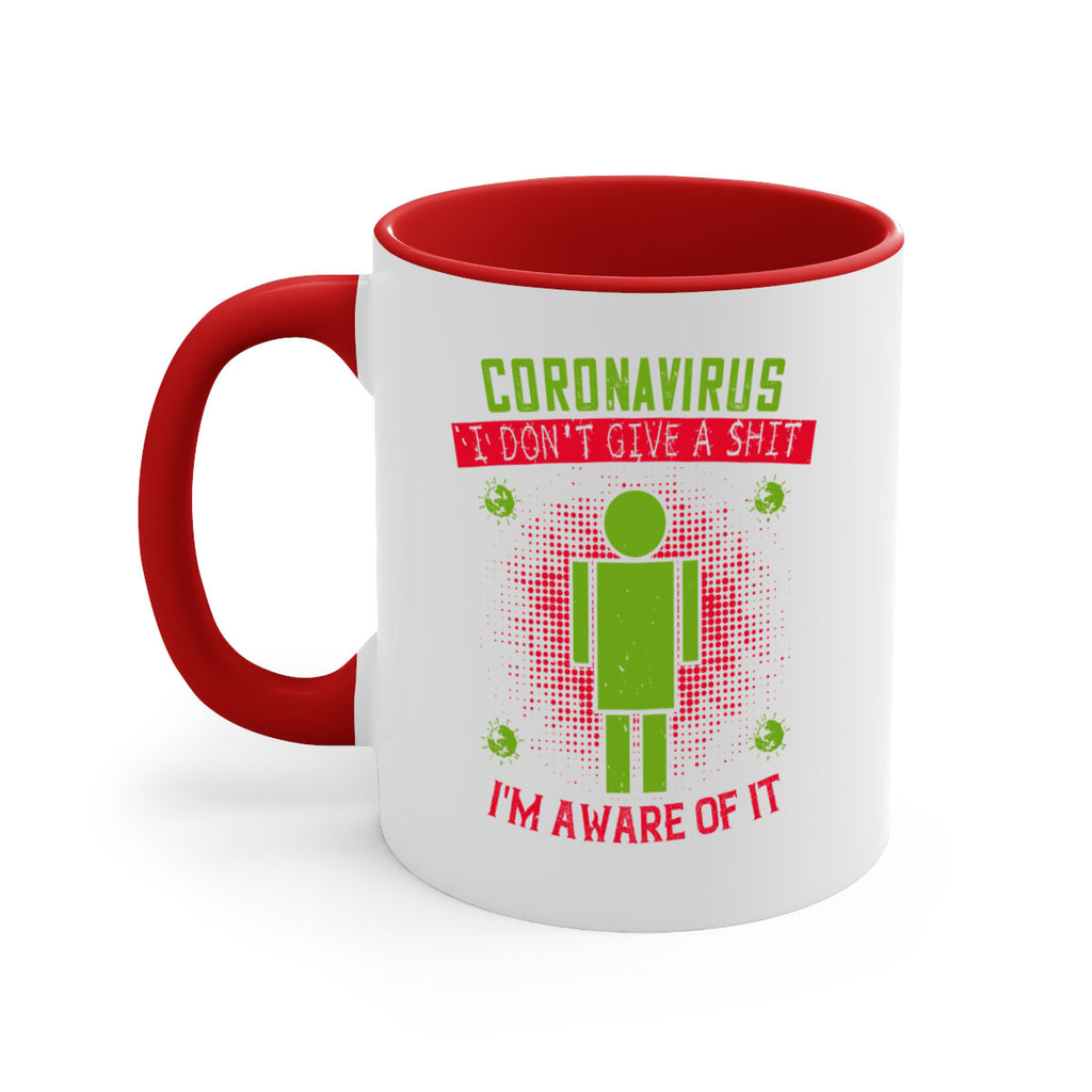 coronavirus i dont give a shit im aware of it Style 3#- corona virus-Mug / Coffee Cup