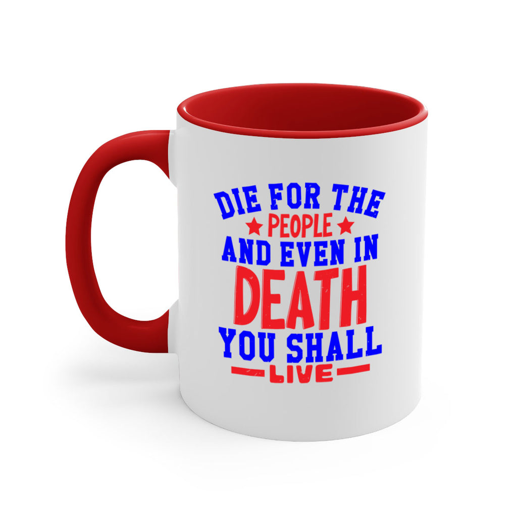 die for the people Style 77#- 4th Of July-Mug / Coffee Cup