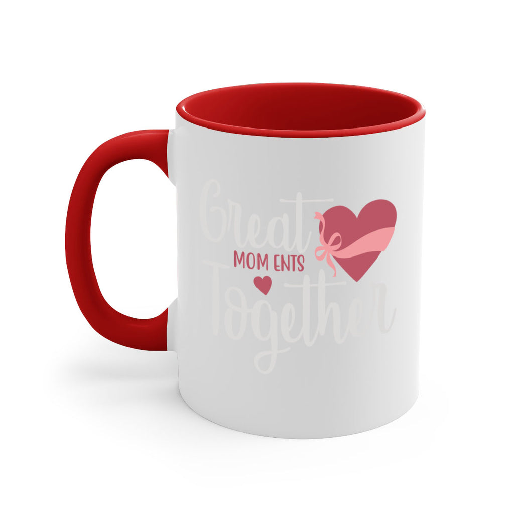 great mom ents together 173#- mom-Mug / Coffee Cup
